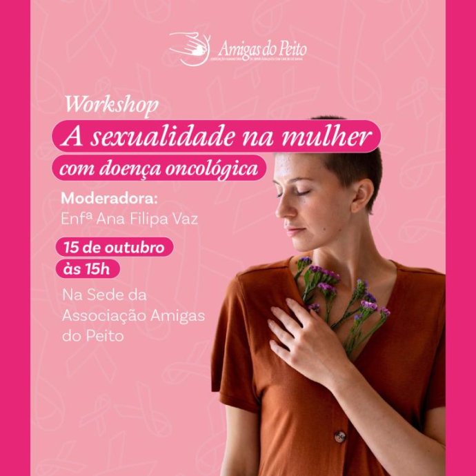 Workshop "A sexualidade na mulher com doença oncológica"