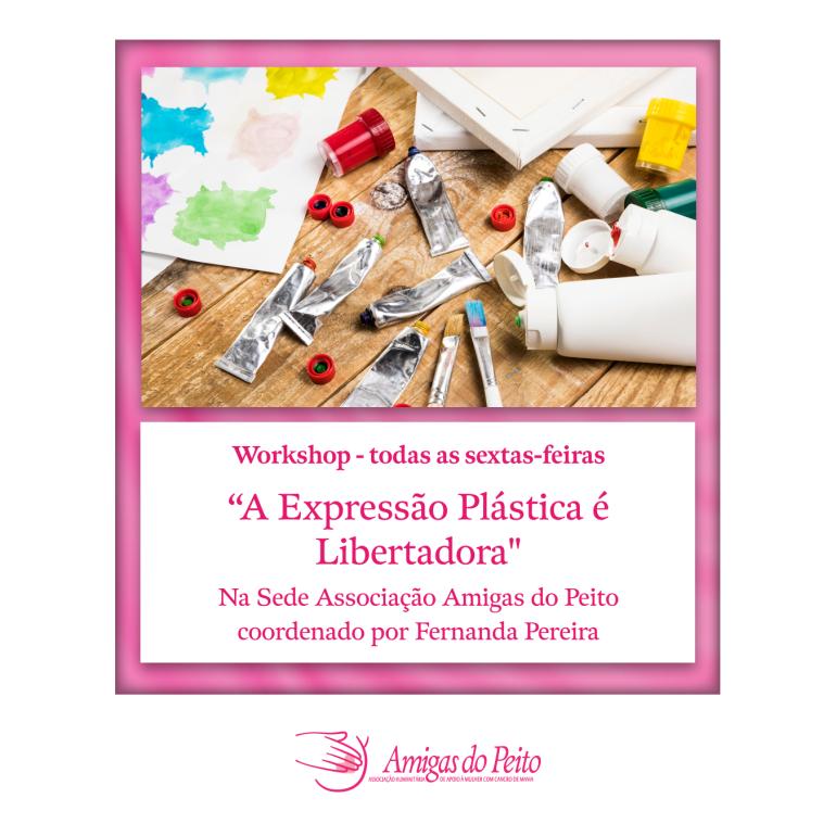 Workshop "A Expressão Plástica é Libertadora"