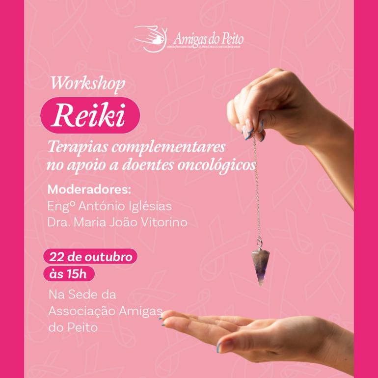 Workshop "Reiki: Terapias complementares no apoio a doentes oncológicos"